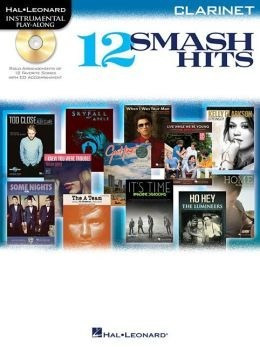 HL00119039 Hal Leonard Instrumental Play-Along: 12 Smash Hits (Clarinet) книга с нотами и аккордами