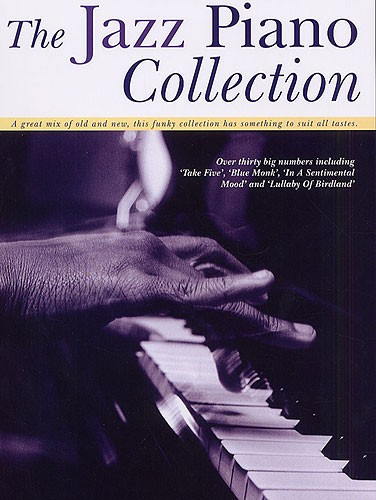 AM992002- THE JAZZ PIANO COLLECTION PIANO SOLO BOOK