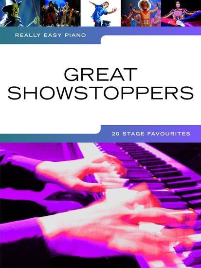 AM993355 Really Easy Piano: Great Showstoppers 20 Stage Favourites...