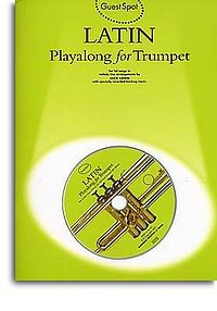 AM967758 Guest Spot: Latin Playalong For Trumpet